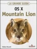 OS X Mountain Lion. La grande guida