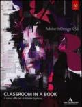 Adobe InDesign CS6. Classroom in a book. Il corso ufficiale di Adobe Systems