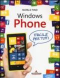 Windows Phone. Facile per tutti