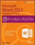 Microsoft Word 2013. Nozioni di base