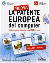 La nuova patente europea del computer. Guida completa ai quattro moduli ECDL di base. Con DVD