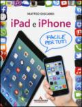 iPad e iPhone. Facile per tutti