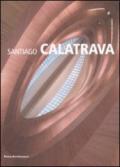 Santiago Calatrava. Ediz. illustrata