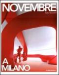 Novembre a Milano. Ediz. italiana e inglese