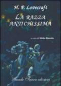 La razza antichissima