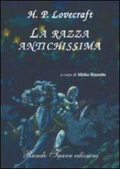 La razza antichissima