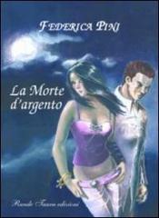 La morte d'argento