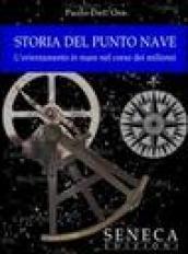 Storia del punto nave. L'orientamento in mare nel corso dei millenni