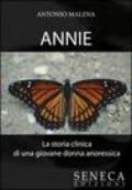 Annie. La storia clinica di una giovane donna anoressica
