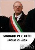 Sindaco per caso