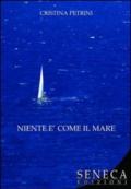 Niente è come il mare