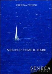 Niente è come il mare