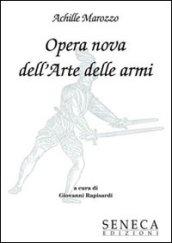 Opera nova dell'arte della armi