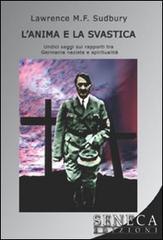 L'anima e la svastica. Undici saggi sui rapporti tra Germania nazista e spiritualità