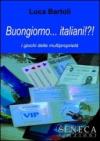 Buongiorno... Italiani!?! I giochi delle multiproprietà