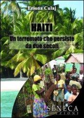 Haiti. Un terremoto che persiste da due secoli