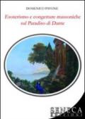 Esoterismo e congetture massoniche sul Paradiso di Dante