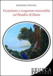 Esoterismo e congetture massoniche sul Paradiso di Dante