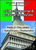 Parlo italiano. L'italiano per i thailandesi