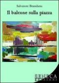 Il balcone sulla piazza