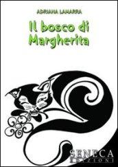 Il bosco di Margherita