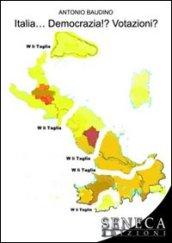 Italia... democrazia? Votazioni?