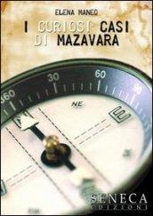 I curiosi casi di Mazavara