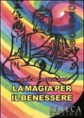 La magia per il benessere