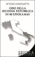 Il giro della seconda repubblica in 80 epigrammi