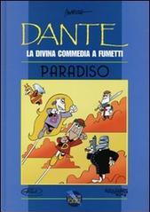 Dante. La Divina Commedia a fumetti. Paradiso