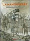 Nel nome del padre. La Mandiguerre: 4