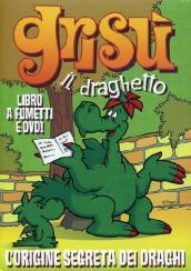 L'origine segreta dei draghi. Grisù il draghetto. Con DVD: 4