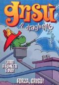 Forza Grisù. Grisù il draghetto. Con DVD: 10