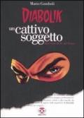 Diabolik. Un cattivo soggetto