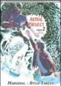 Astral project. Vol. 2
