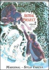 Astral project. Vol. 2