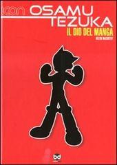 Osamu Tezuka. Il dio del manga
