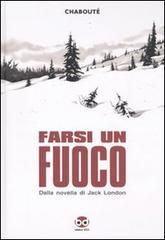 Farsi un fuoco