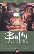 Lupi alle porte. Buffy. The vampire slayer vol.3