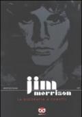 JIM MORRISON - LA BIOGRAFIA A FUMETTI