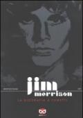 JIM MORRISON - LA BIOGRAFIA A FUMETTI