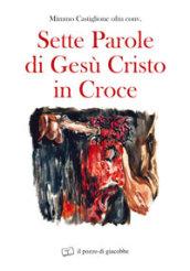 Sette parole di Gesù Cristo in croce