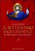 Il settenario sacramentale. 1.Introduzione e indagine biblica