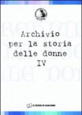 Archivio per la storia delle donne. 4.