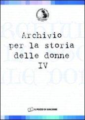 Archivio per la storia delle donne. 4.