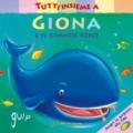 Tutti insieme a Giona e il grande pesce