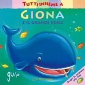 Tutti insieme a Giona e il grande pesce