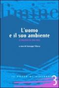 L'uomo e il suo ambiente. Le ragioni di una crisi