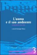 L'uomo e il suo ambiente. Le ragioni di una crisi