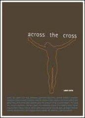 Across the cross